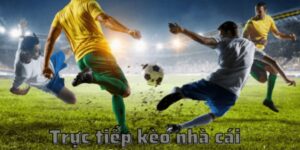 Trực Tiếp Kèo Nhà Cái Là Gì?